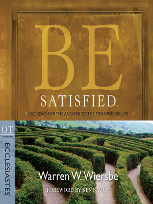 cover image of Be Satisfied (Ecclesiastes)